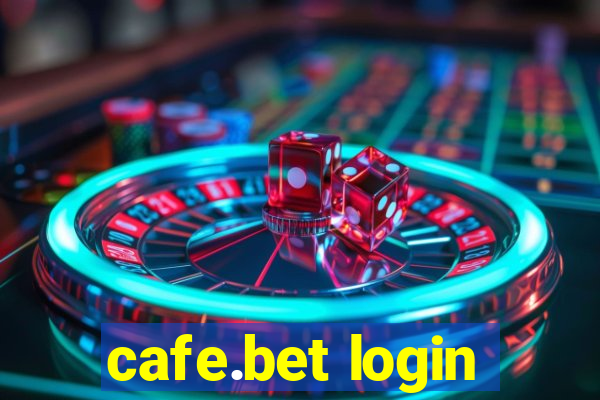 cafe.bet login